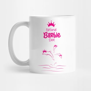 National Barbie and dolphins Day Mug